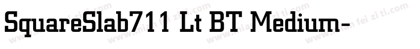 SquareSlab711 Lt BT Medium字体转换